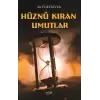 Hüznü Kıran Umutlar