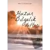 Huzur ve Bilgelik Defteri