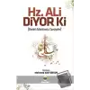 Hz. Ali Diyor Ki