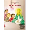 Hz. Ali Rıza (A.S.) - 14 Masumun Hayatı (10)