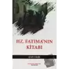 Hz. Fatıma’nın Kitabı