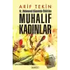 Hz. Muhammed Döneminde Öldürülen Muhalif Kadınlar