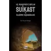 Hz. Muhammede Yapılan Suikast ve Öldürme Teşebbüsleri