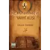 Hz. Muhammedin Vahyi Alışı