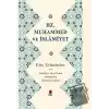 Hz. Muhammed ve İslamiyet (Ciltli)