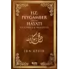 Hz. Peygamber (S.A.V.)in Hayatı