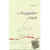 Hz. Peygamber ve Gayb