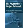 Hz. Peygamberi Doğru Anlamak - 1