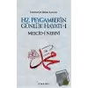 Hz. Peygamber’in Günlük Hayatı 1 (Ciltli)