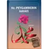 Hz. Peygamberin Hayatı