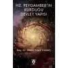 Hz. Peygamber’in Kurduğu Devlet Yapısı