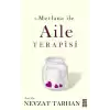 Hz.Mevlana ile Aile Terapisi