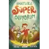 İbadetlerle Süper Oluyorum