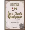 İbn-i Arabi Konuşuyor