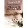 İç Savaş ve Sevr’de Ölüm