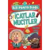 İcatlar Mucitler - Bir Dünya Bilgi