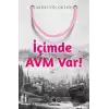 İçimde AVM Var