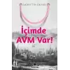 İçimde AVM Var