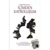 İçimden Kayboluşum