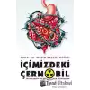 İçimizdeki Çernobil