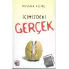 İçimizdeki Gerçek