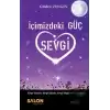 İçimizdeki Güç Sevgi