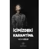 İçimizdeki Karantina