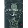 İçimizdeki ve Dışımızdaki Savaş