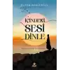 İçindeki Sesi Dinle