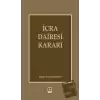 İcra Dairesi Kararı (Ciltli)