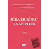 İcra Hukuku Analizleri