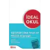 İdeal Okul Eğitimde İdeal İnsan ve Millilik Arayışları