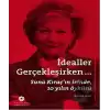 İdealler Gerçekleşirken