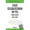 İfade Özgürlüğünün On Yılı İkinci Kitap, 2012-2022