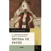 İhtida ve Fetih -IV. Mehmet Döneminde Osmanlı Avrupa’sında