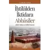 İhtilalden İktidara Abbasiler