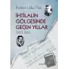 İhtilalin Gölgesinde Geçen Yıllar 1960-1963