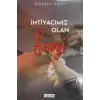 İhtiyacımız Olan Sevgi