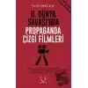 II. Dünya Savaşı’nda Propaganda Çizgi Filmleri