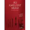 İki Ameliyat Arası