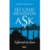 İki Cami Arasında Aşk