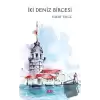 İki Deniz Bircesi