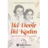 İki Devir İki Kadın