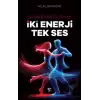 İki Enerji Tek Ses