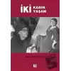 İki Kadın İki Yaşam