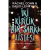 İki Kişilik Bir Şarkı Listesi