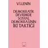 İki Taktik Demokratik Devrimde Sosyal Demokrasinin İki Taktiği