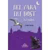 İki Yaka İki Dost - İstanbul