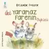 İki Yaramaz Farenin Öyküsü