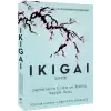 Ikigai - Japonların Uzun ve Mutlu Yaşam Sırrı